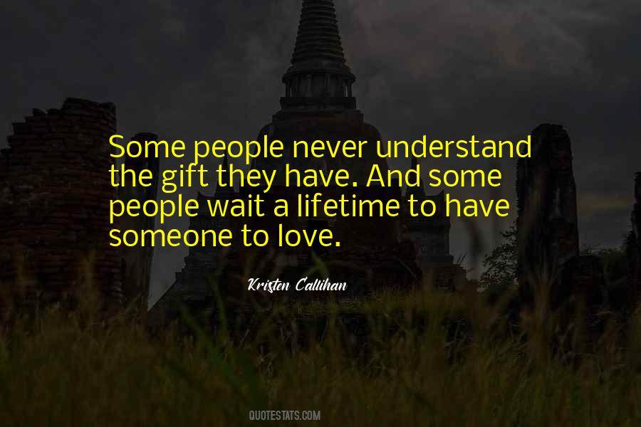 Never Understand Quotes #1682211