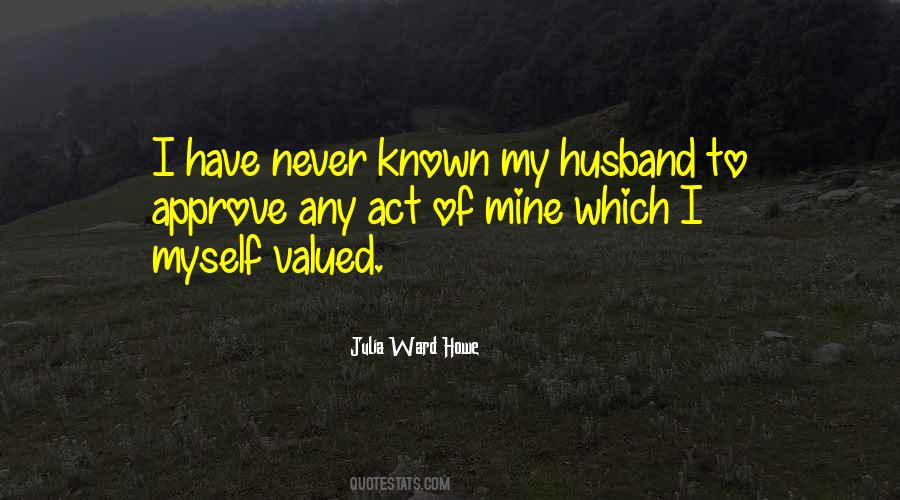 Never Valued Quotes #1029177