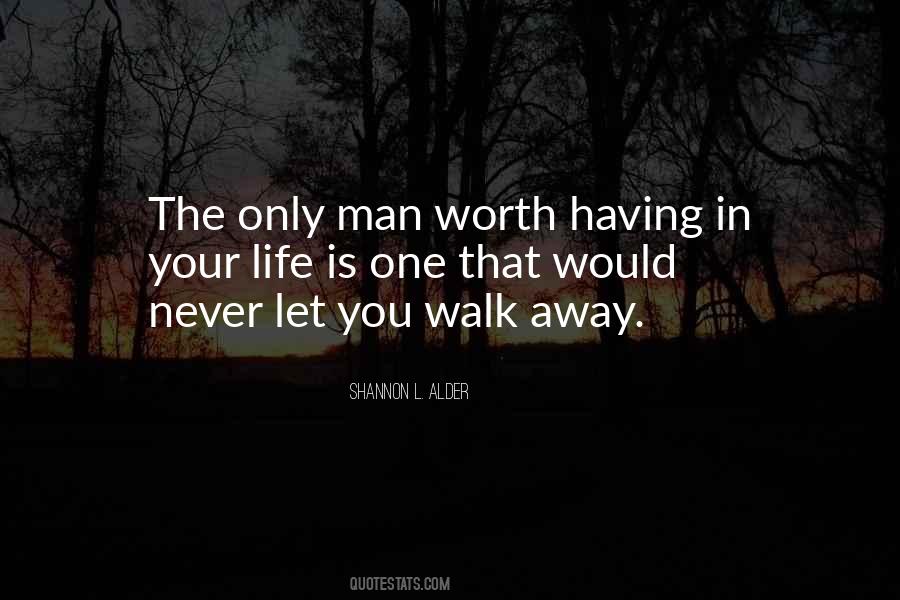 Never Walk Away Quotes #585844