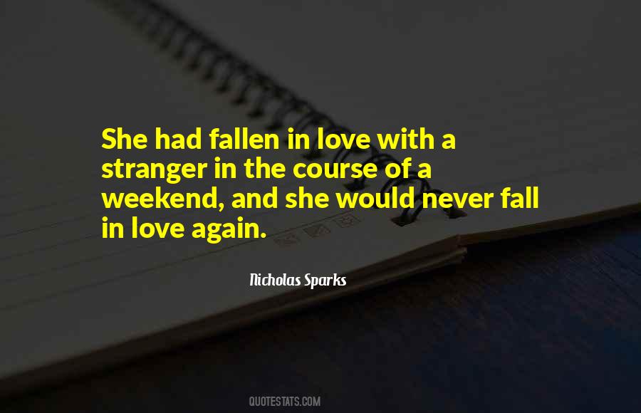 Never Want To Fall In Love Again Quotes #254162