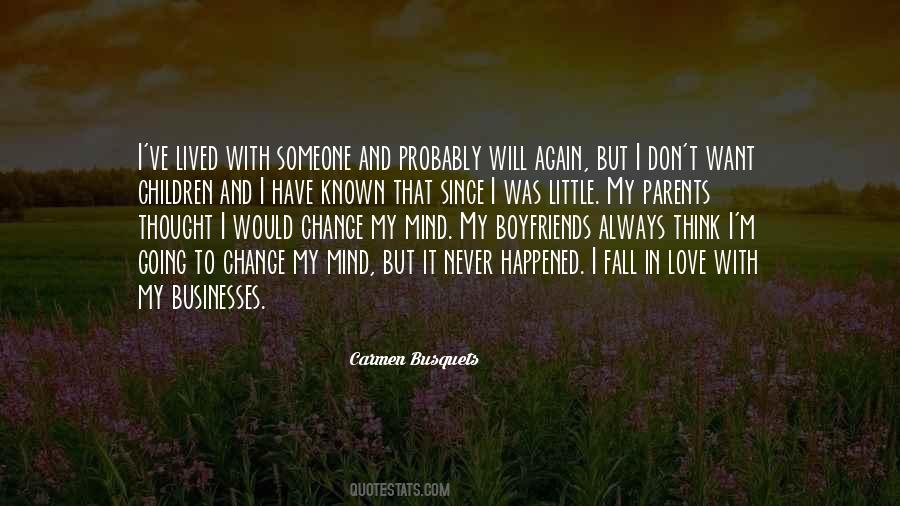 Never Want To Fall In Love Quotes #1440346
