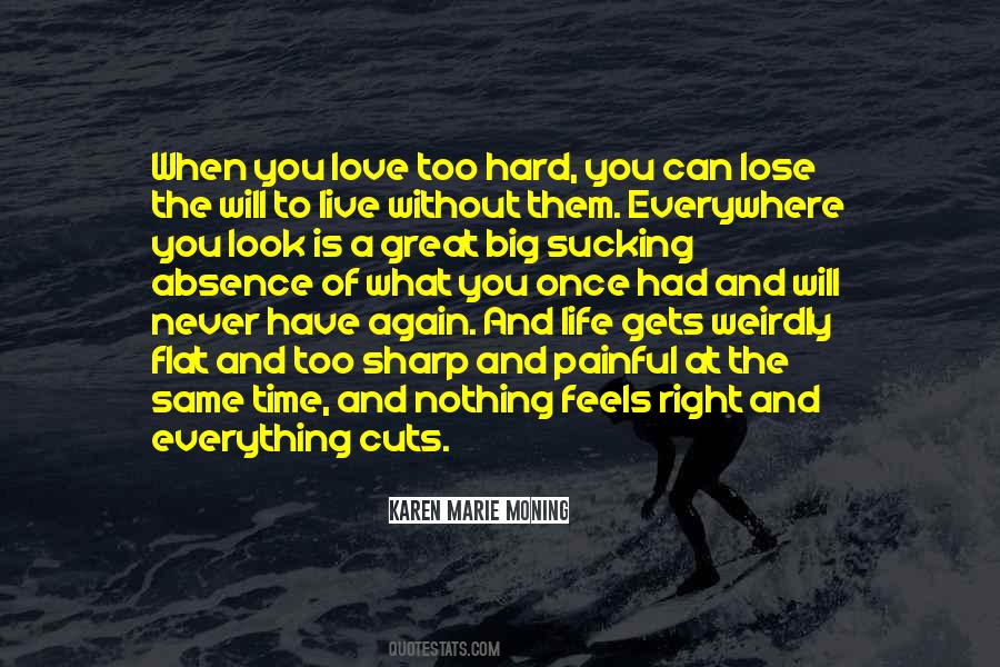 Never Want To Lose You Love Quotes #191607