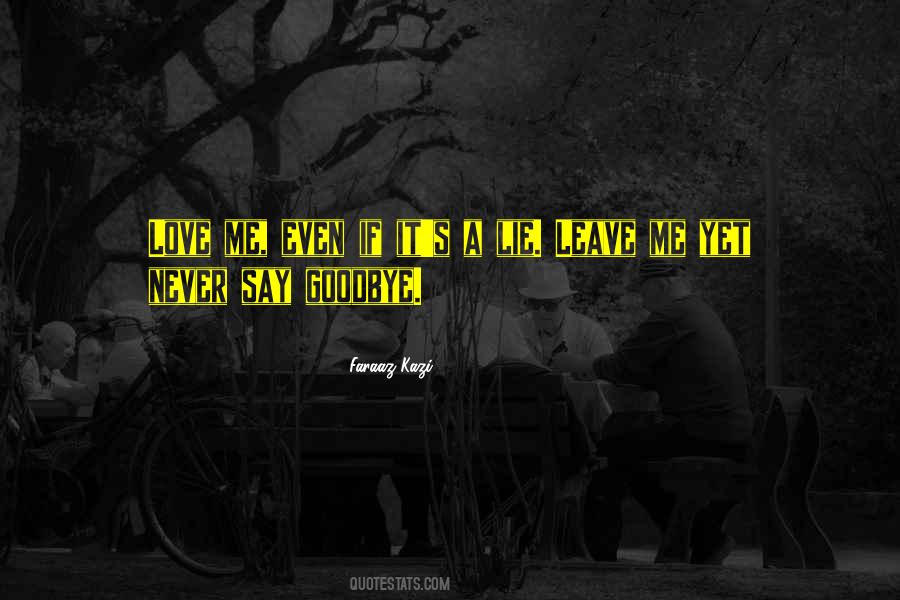 Never Want To Say Goodbye Quotes #1123855