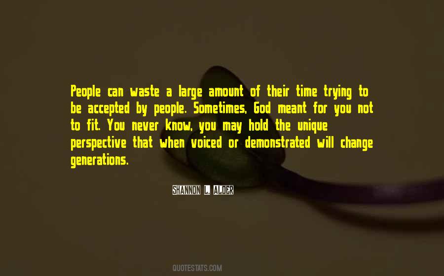 Never Waste Time Quotes #1539506