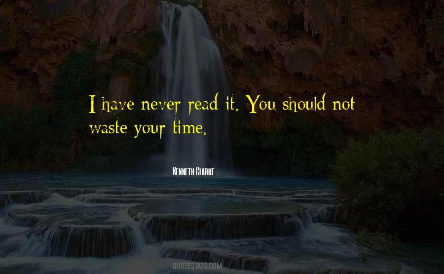 Never Waste Time Quotes #395168