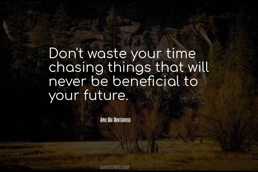 Never Waste Time Quotes #939765