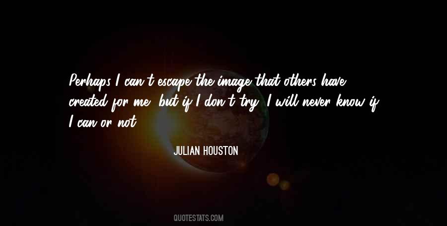 New Boy Julian Houston Quotes #367227