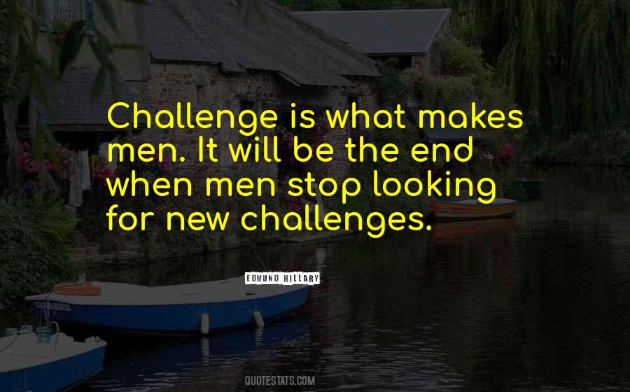 New Challenges Quotes #184177