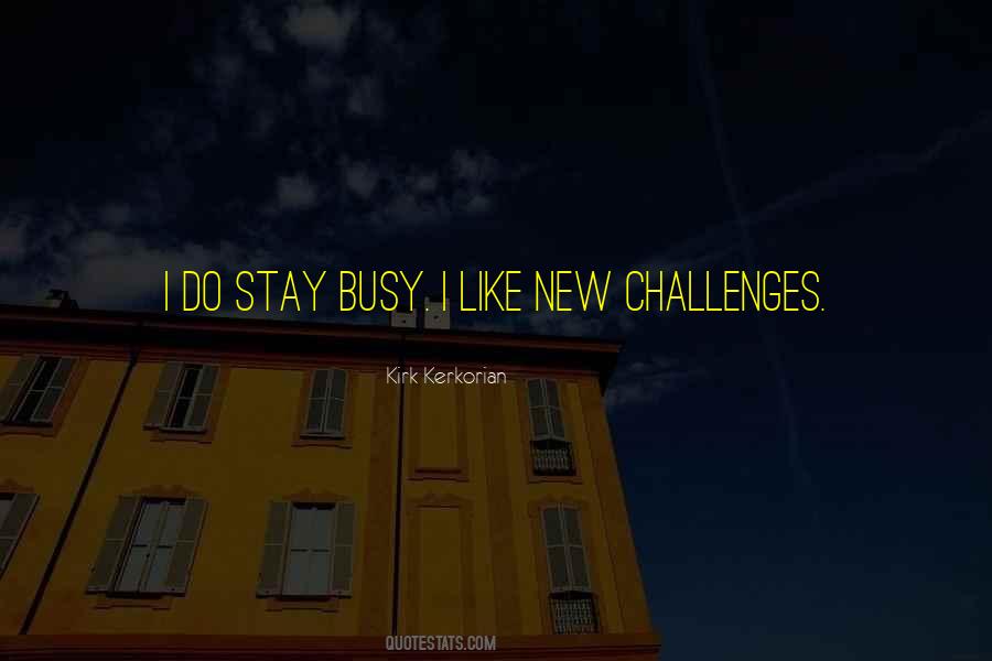 New Challenges Quotes #648041