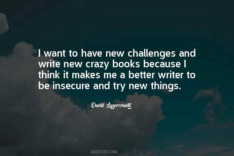 New Challenges Quotes #992302