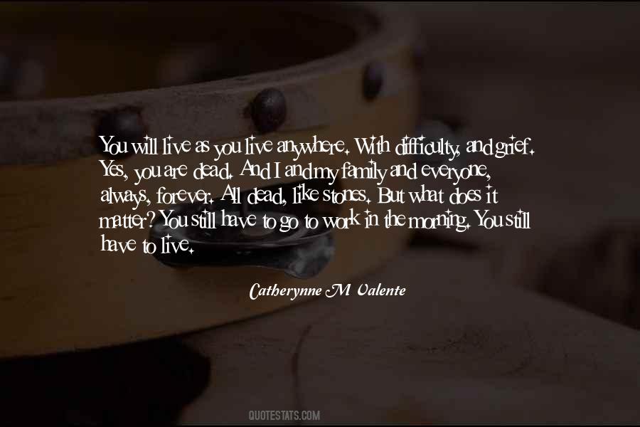 Quotes About Catherynne #24124