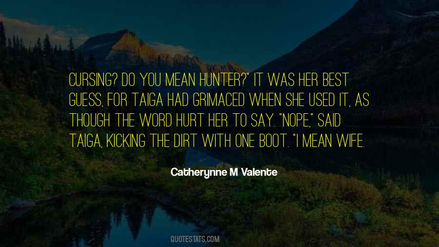 Quotes About Catherynne #39575