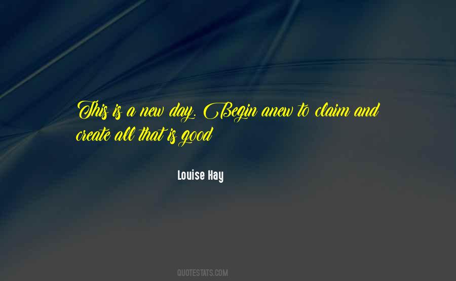 New Day Begin Quotes #773013