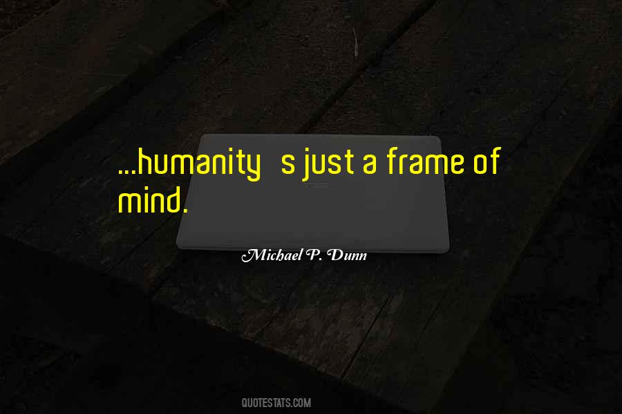 New Frame Of Mind Quotes #276959