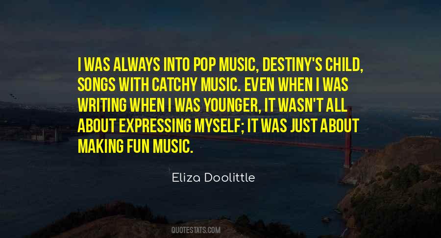 Quotes About Catchy Music #716074