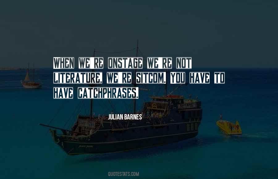 Quotes About Catchphrases #243895