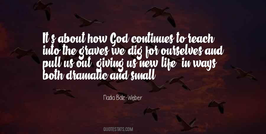 New Life God Quotes #571076