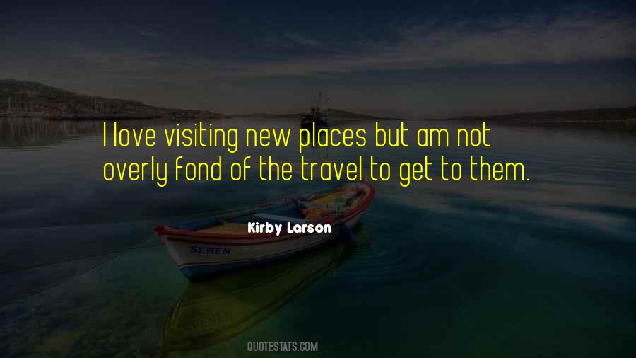 New Places Quotes #1276089