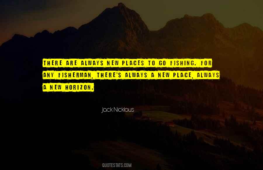 New Places Quotes #1304579