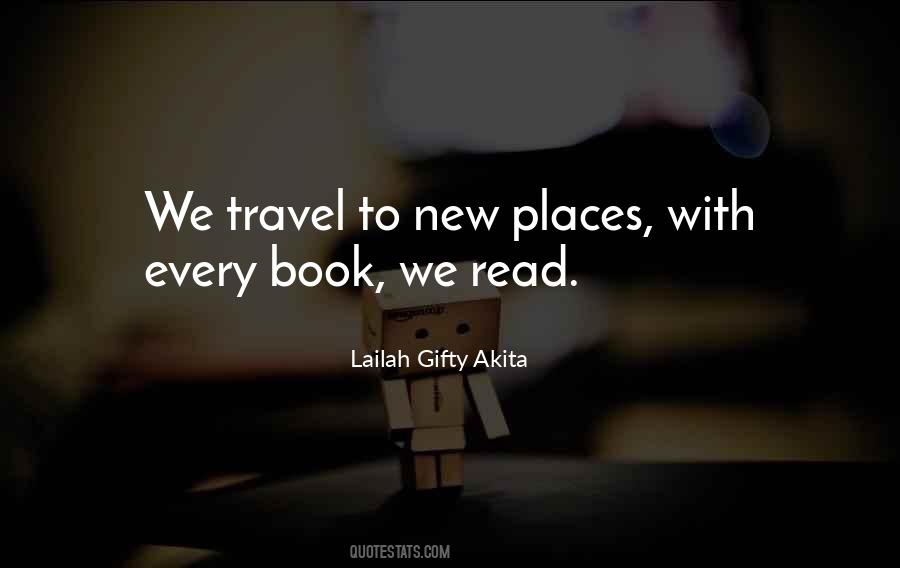 New Places Quotes #1835176