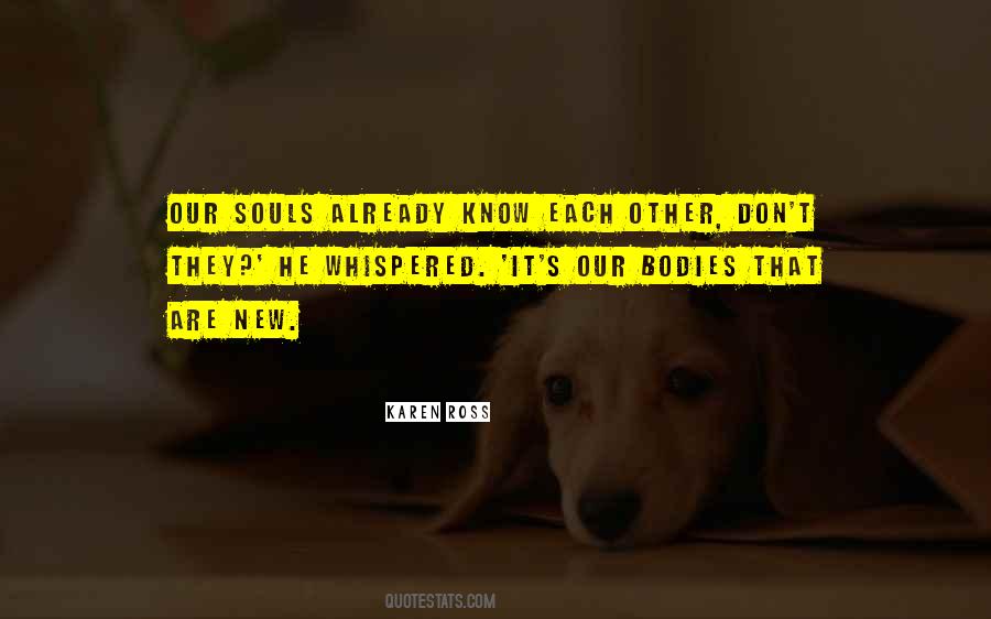 New Souls Quotes #1587986