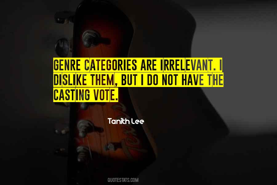 Quotes About Casting Vote #1438419
