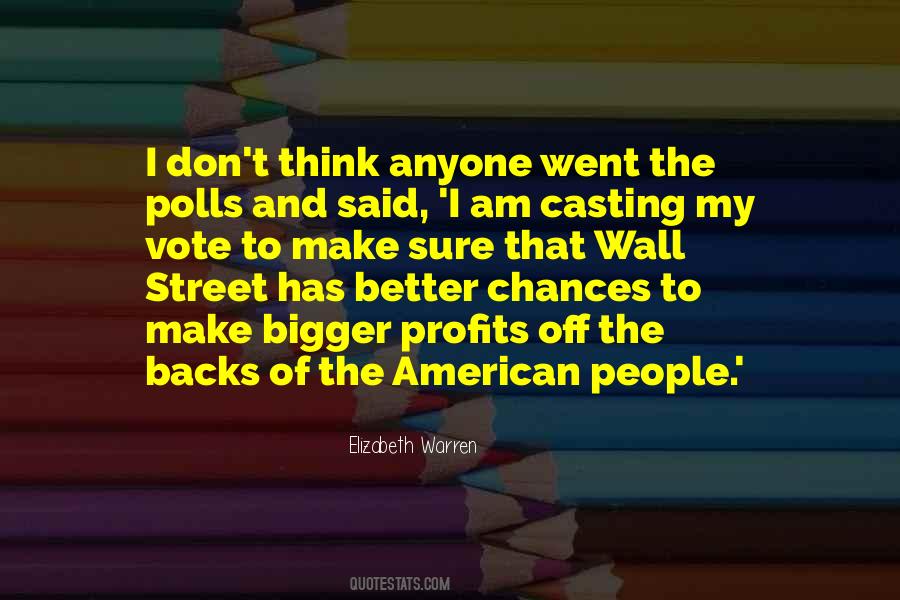 Quotes About Casting Vote #829241