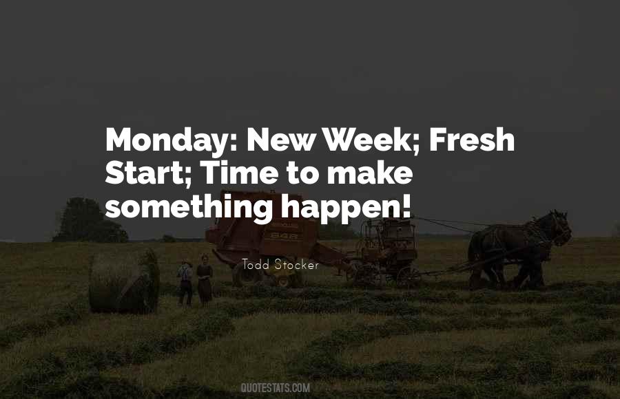 New Week Quotes #1235180