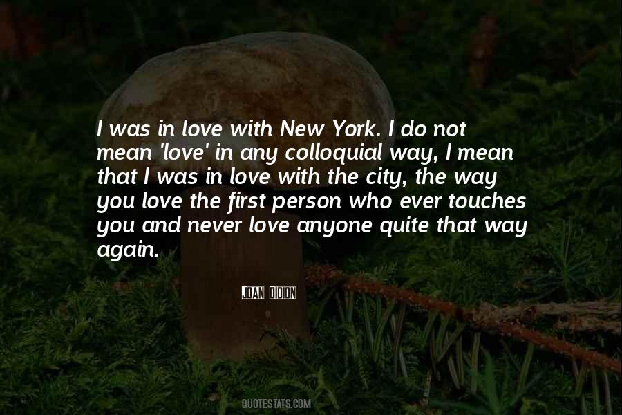 New York Love You Quotes #1191908