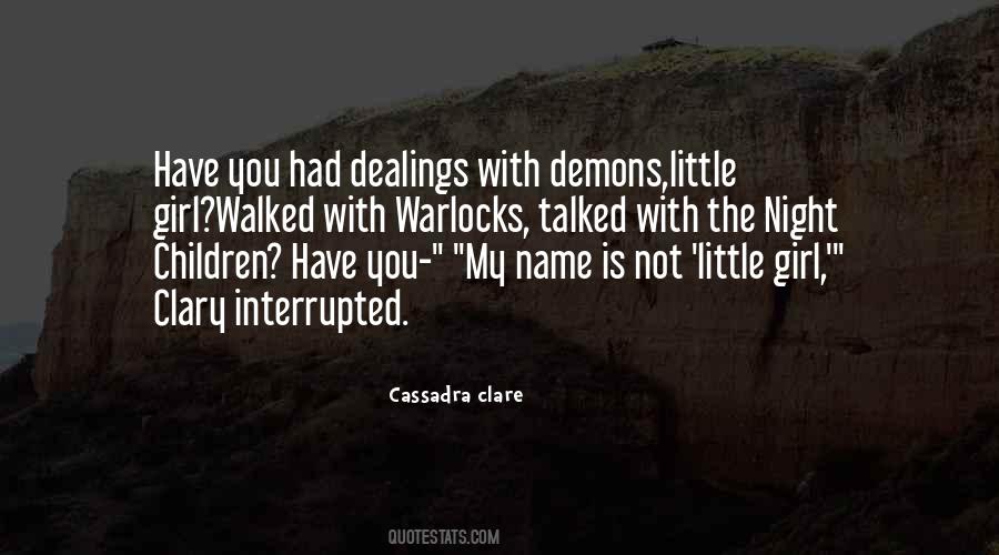 Quotes About Cassadra #1655227