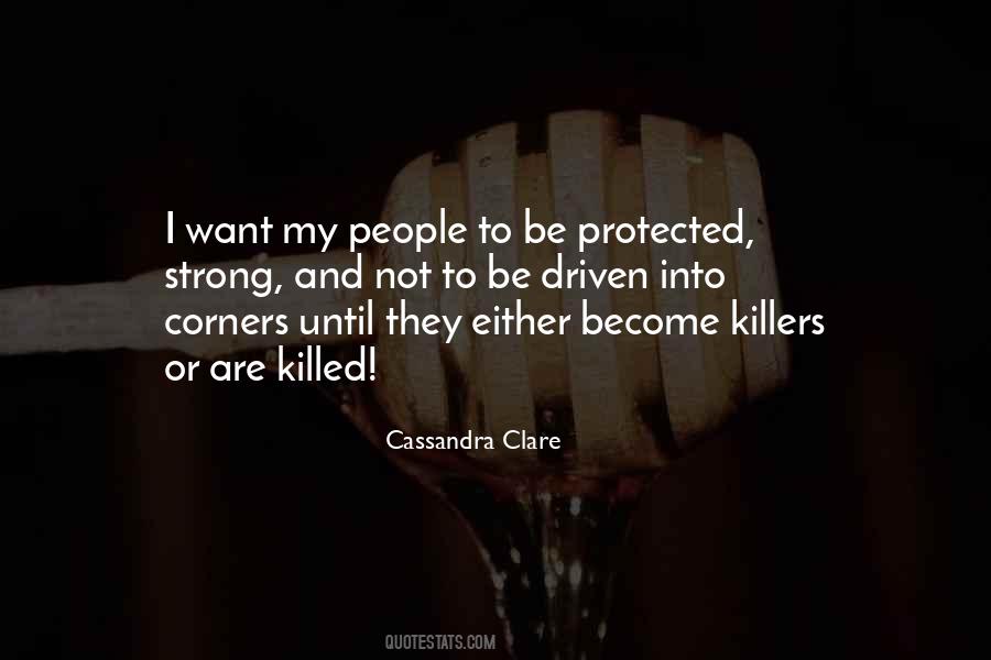 Quotes About Cassadra #414473