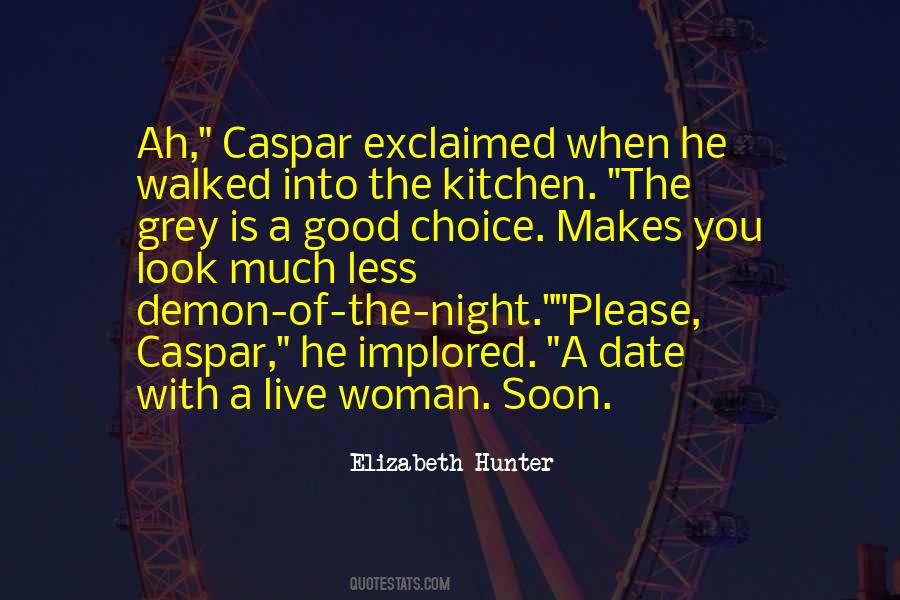 Quotes About Caspar #1474192