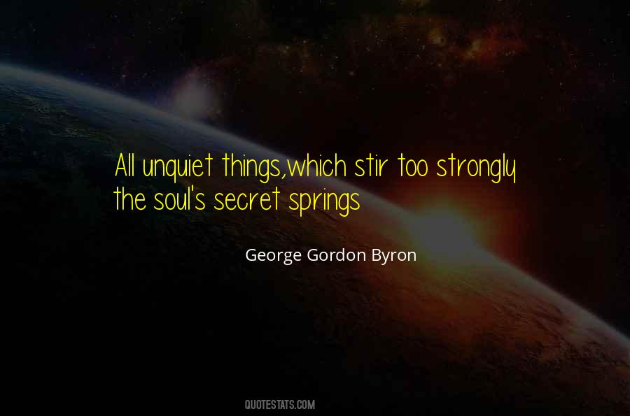 Quotes About Unquiet #770055