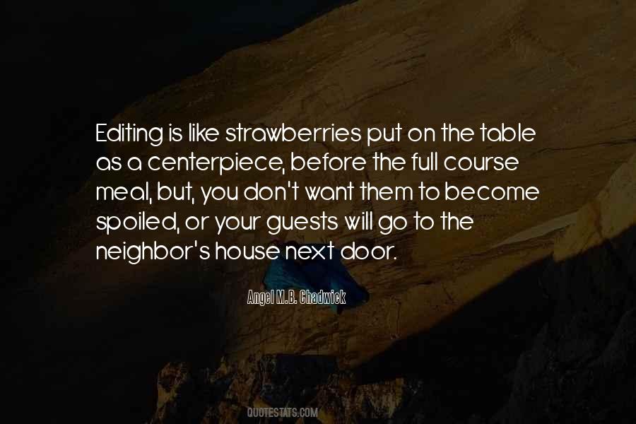 Next Door Neighbor Quotes #112735