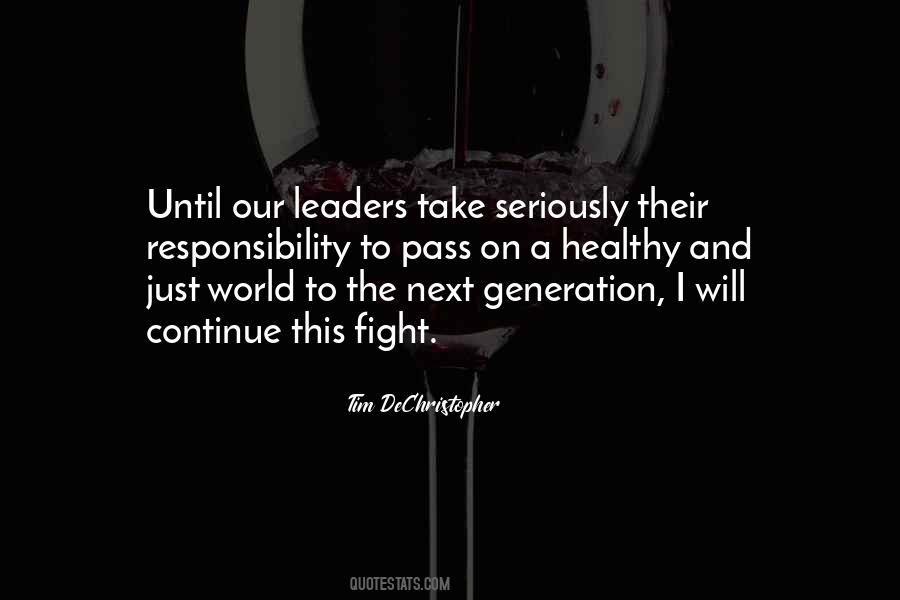Next Generation Leader Quotes #364424