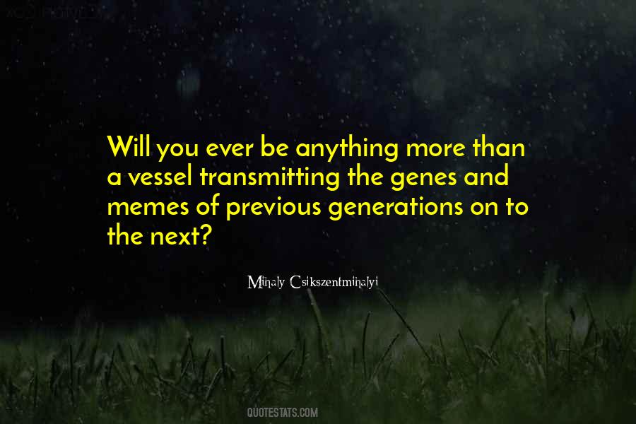 Next Generations Quotes #920171