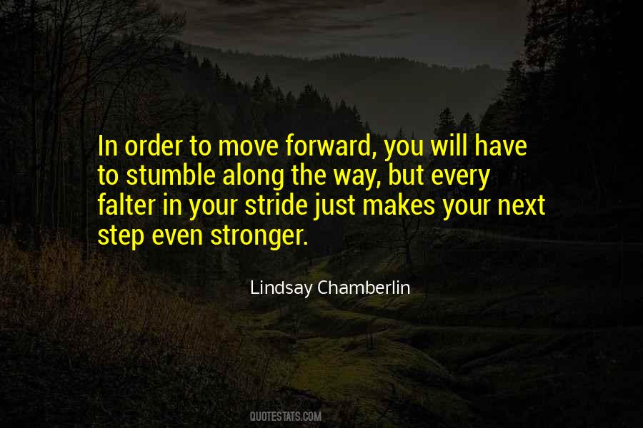 Next Step Forward Quotes #1033711