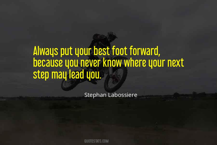 Next Step Forward Quotes #504223