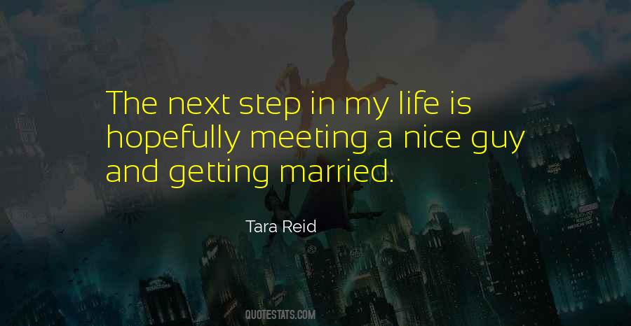 Next Step In My Life Quotes #728791