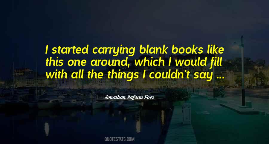 Quotes About Carrying Things #1377491