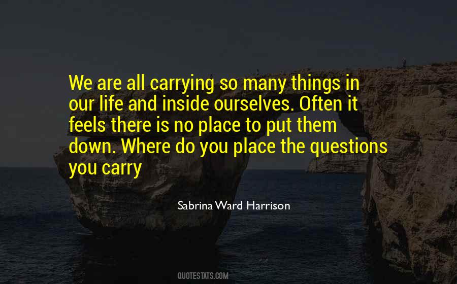 Quotes About Carrying Things #636497