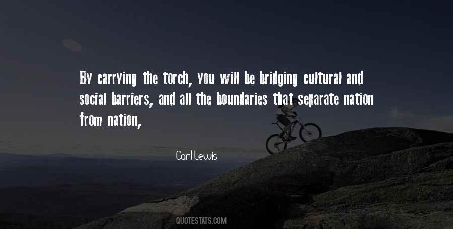 Quotes About Carrying The Torch #1850897