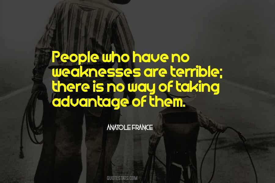 Quotes About Taking Advantage Of People #1422179