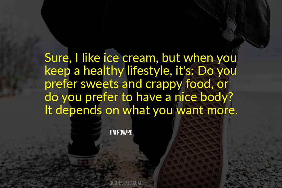 Nice Cream Quotes #1739201