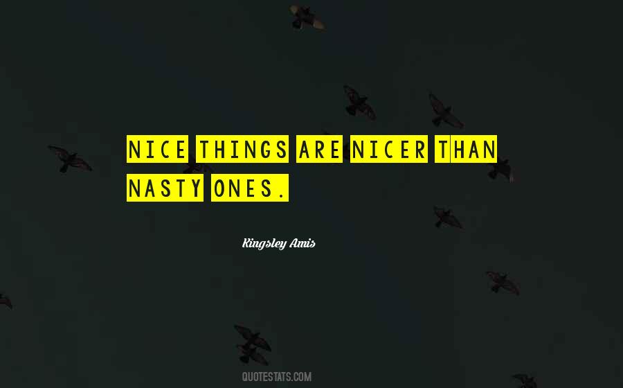 Nice Nasty Quotes #1001426