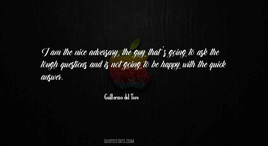 Nice To Be Happy Quotes #1369552