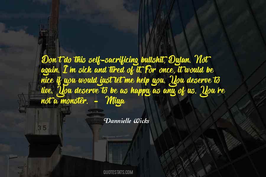 Nice To Be Happy Quotes #1503251