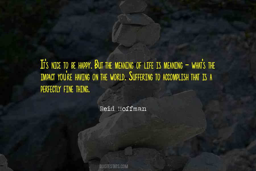 Nice To Be Happy Quotes #1807969