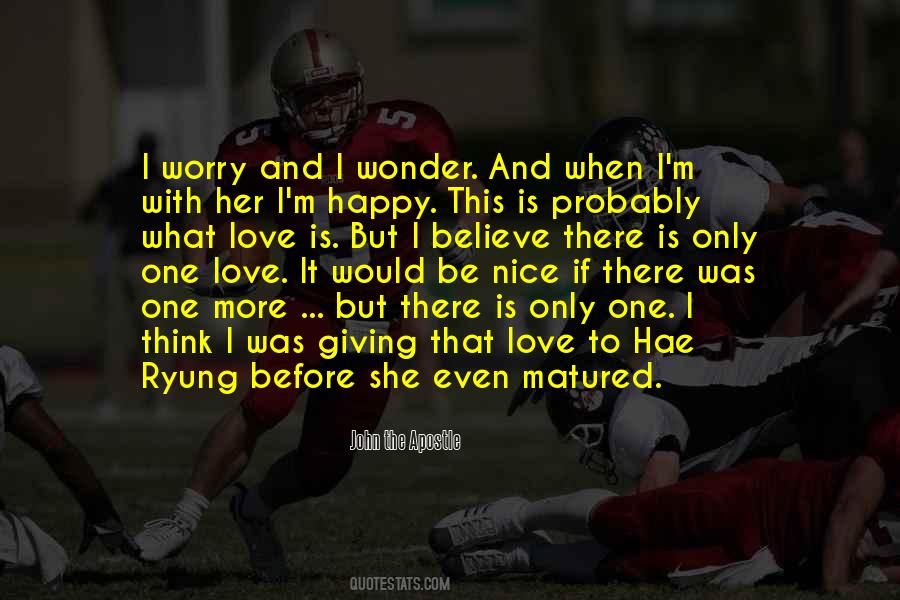 Nice To Be Happy Quotes #897879