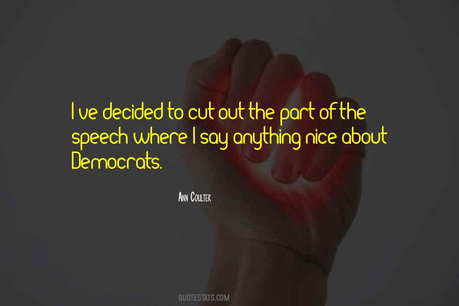 Nice To Say Quotes #405041